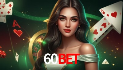 60BET Casino: Jogue Online e Ganhe Grandes Prêmios